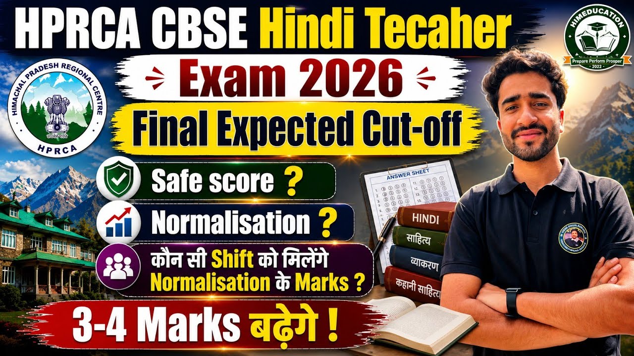 HPRCA CBSE Hindi Teacher 2026 Final Expected Cut-off | Safe Score, Normalisation & Selection Chances