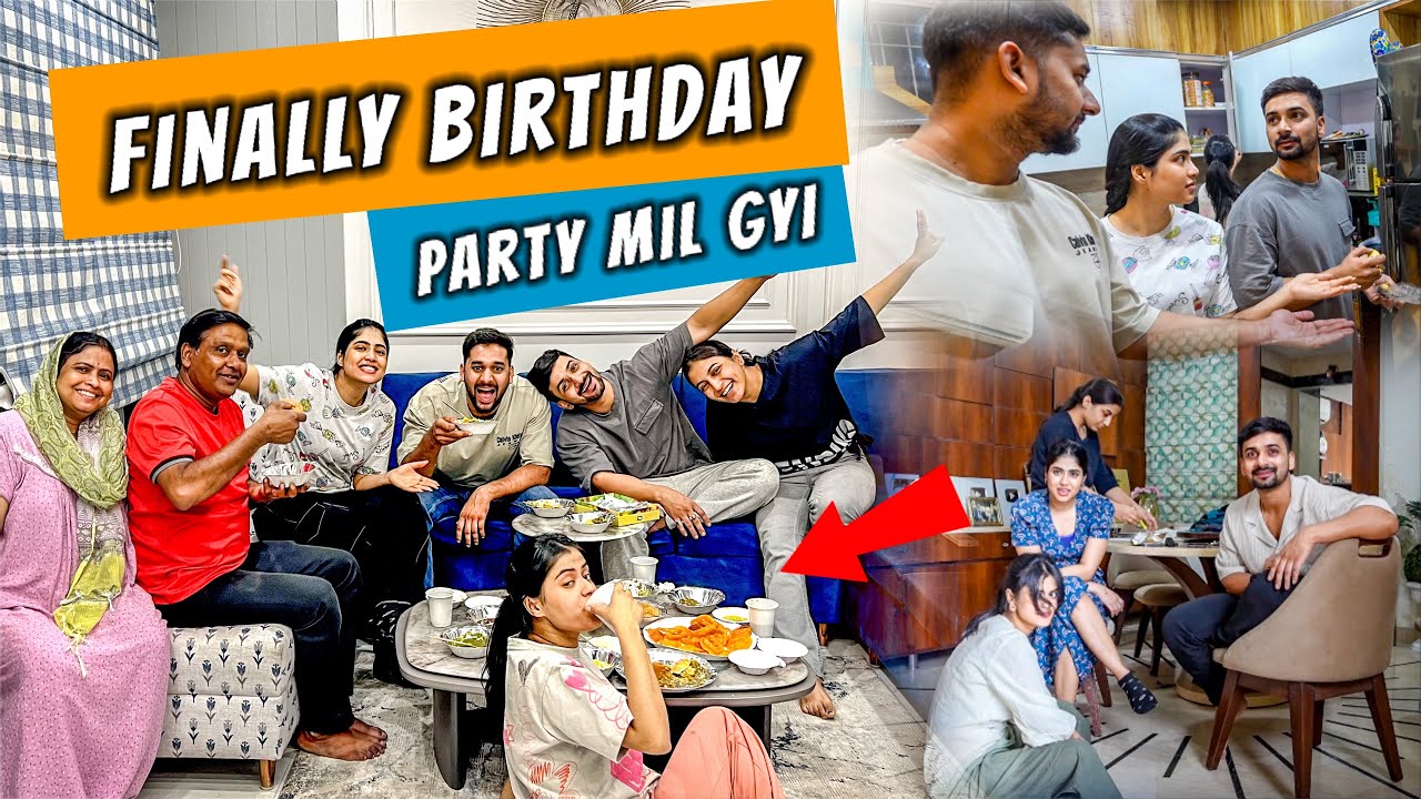 Finally birthday party mil gayi
