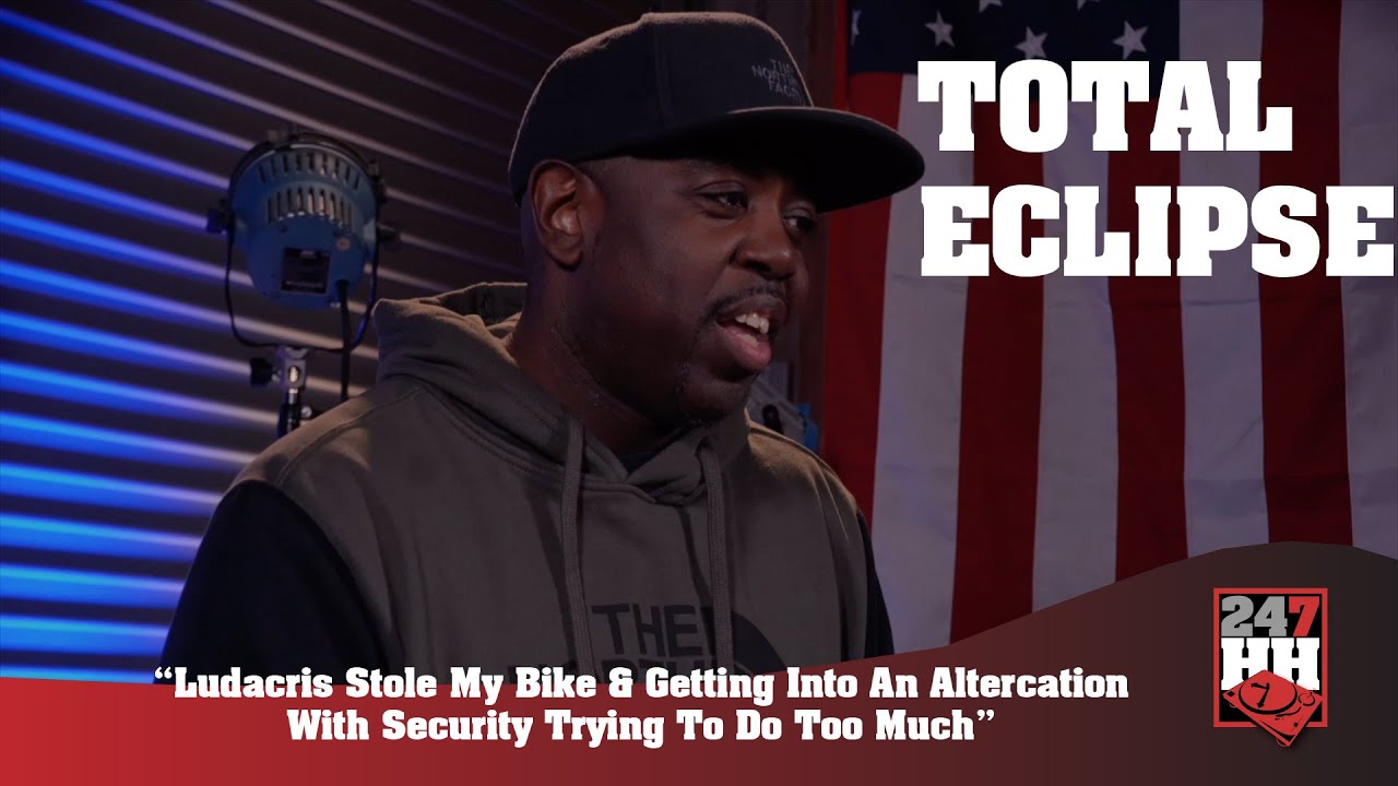 Total Eclipse - Ludacris Stole My Bike & Getting Into An Altercation With Security (247HH WTS)