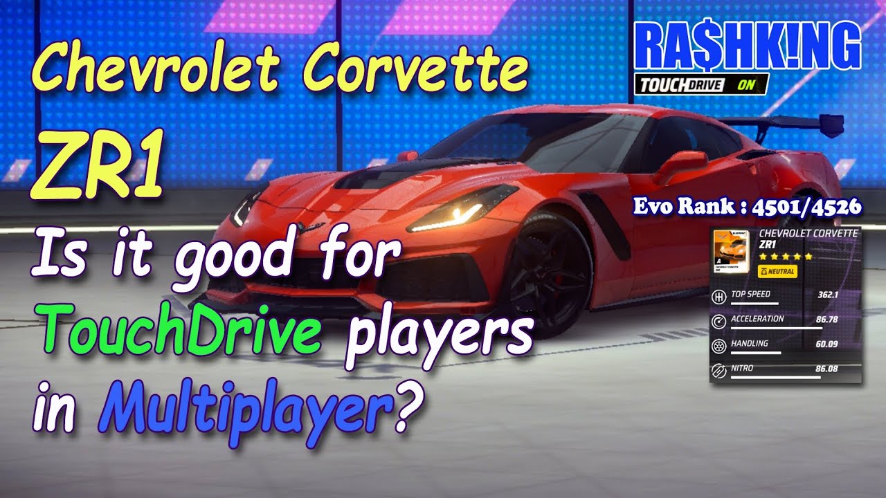 Chevrolet Corvette ZR1 : Is it a good choice for TouchDrive players? My opinion