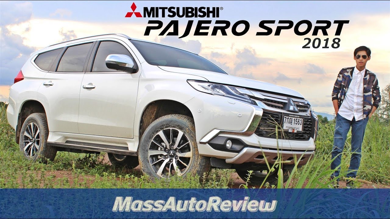 Mitsubishi Pajero Sport MY18: เติมอุปกรณ์ คงความคุ้มค่า ราคาน่าคบ [Review Full HD]