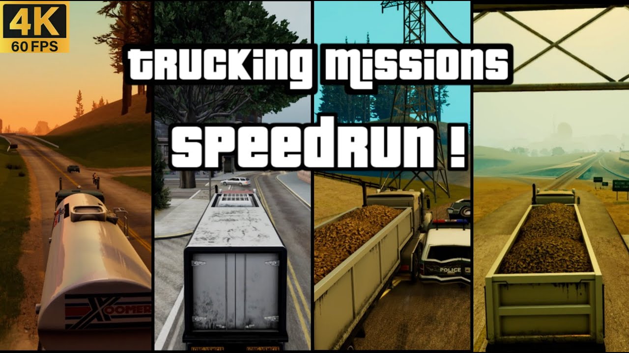 GTA San Andreas : The Definitive Edition : Trucking Missions Speedrun! [4K]