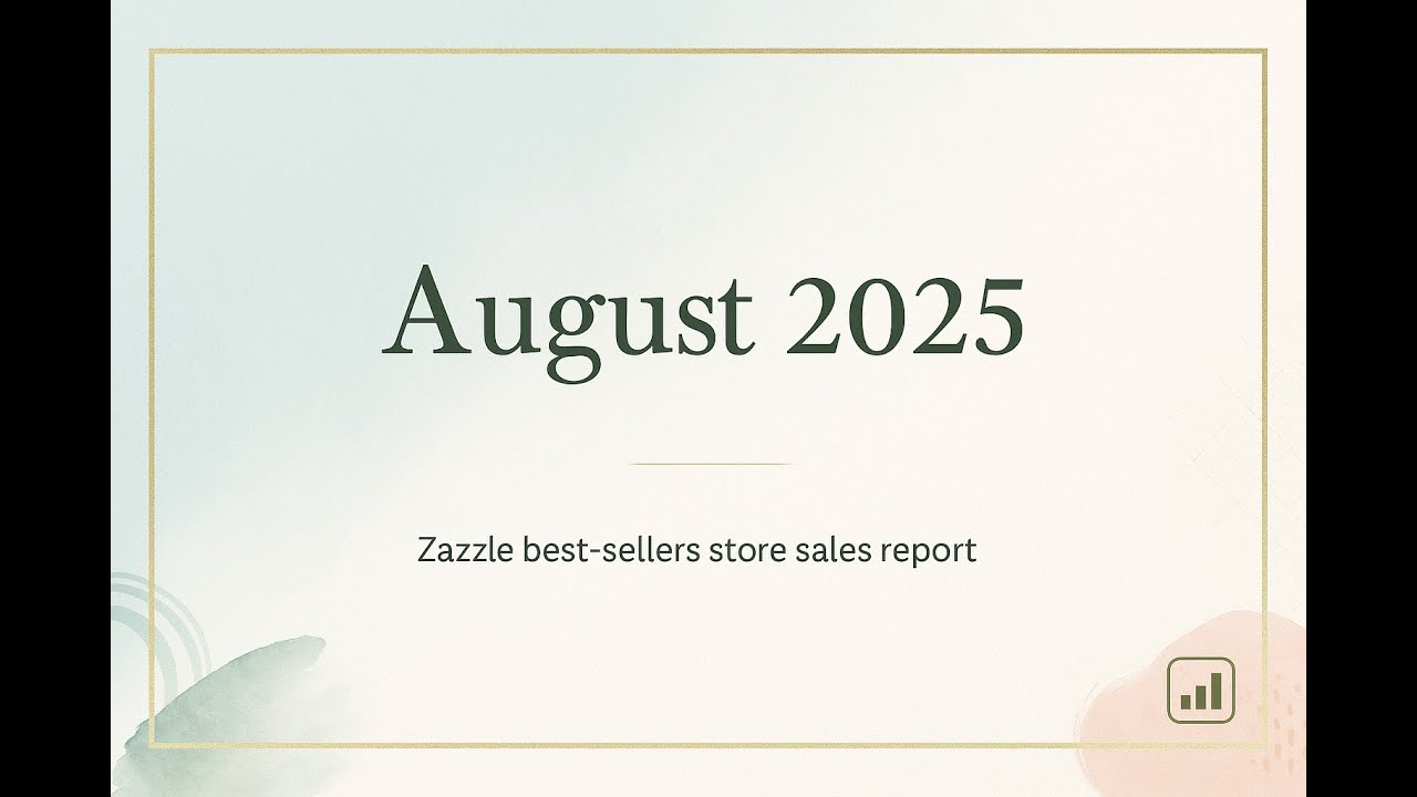 August 2025 Zazzle Best sellers list
