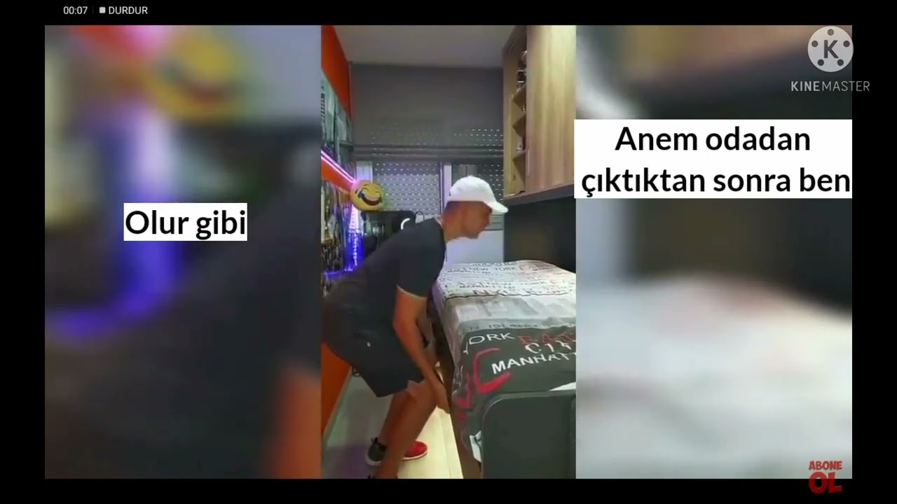annem odadan &ccedil;ıktıktan sonra ben olurgibi