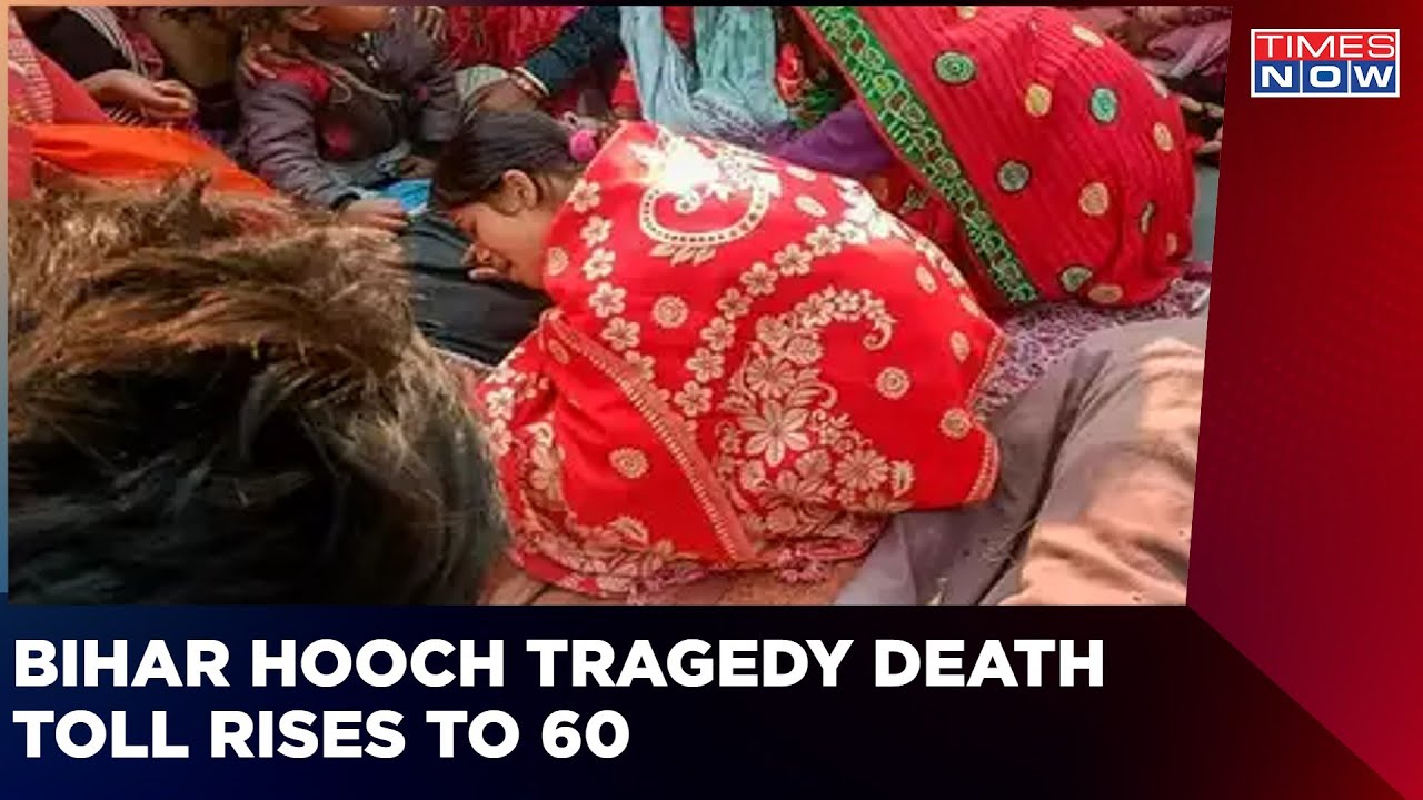 Bihar Hooch Death Toll Rises To 60 | Why Is CM Nitish Kumar Still In Denial? | English News