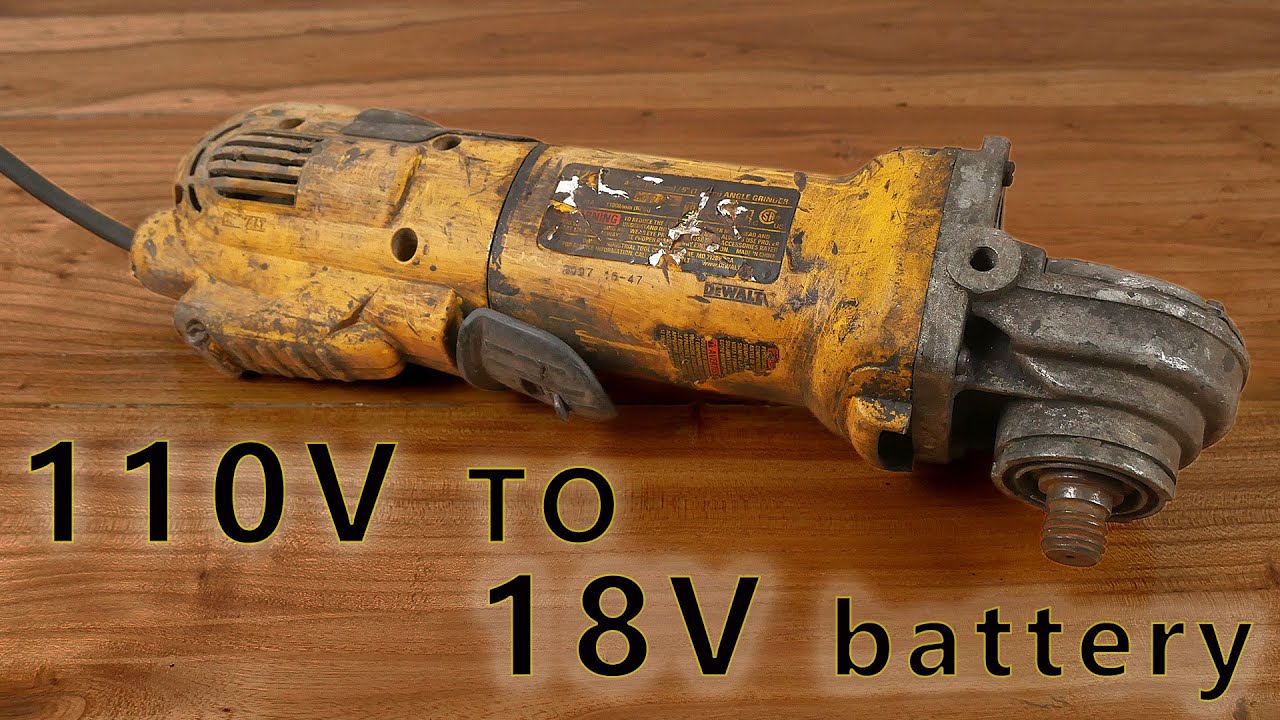 Broken DeWalt Angle Grinder 110V AC TO 20V DC Conversion  Cord → Cordless Restoration