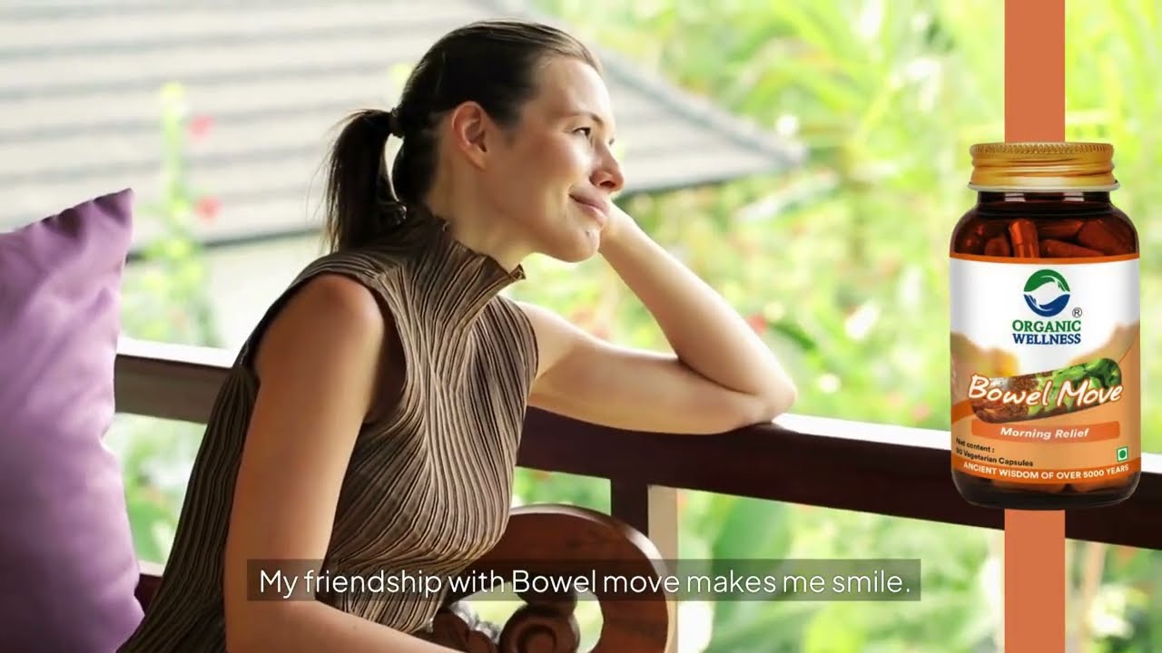Power of natural herbs in Organic Wellness Bowel Move changed my life