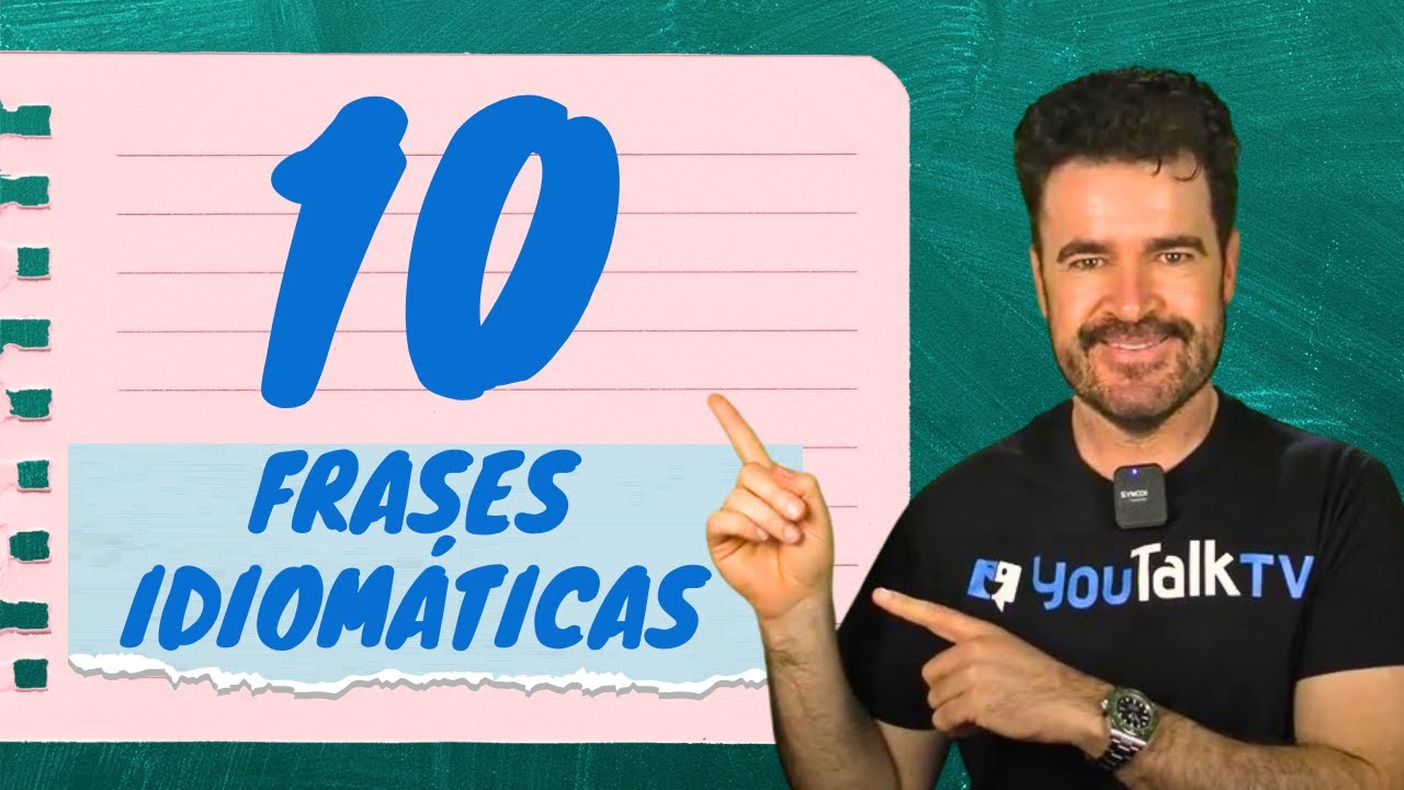 Cómo Usar 10 Frases Idiomáticas en Conversaciones Cotidianas ☀️