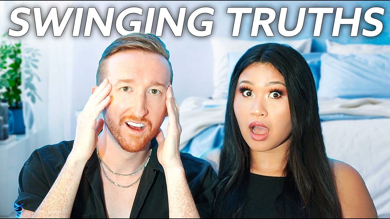 5 Ways Being A Swinger Makes Our Relationship Stronger! (Part 1) | Shocking Truths