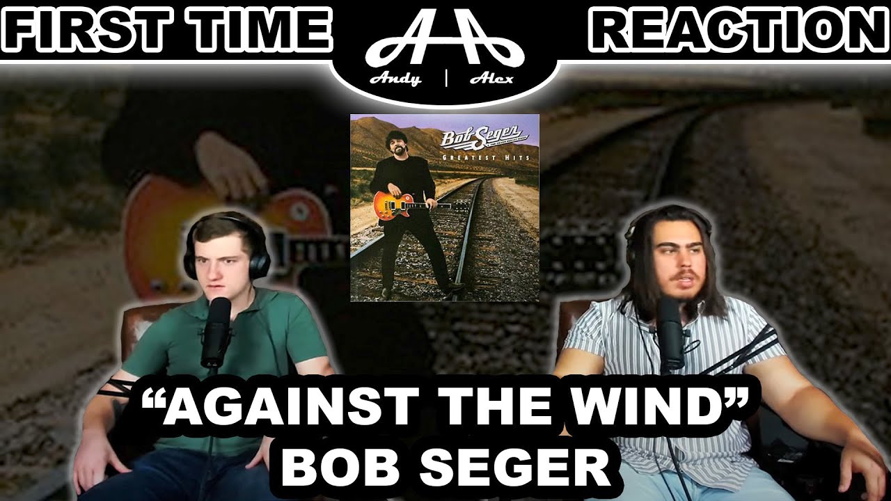 Against the Wind - Bob Seger | College Students' FIRST TIME REACTION!