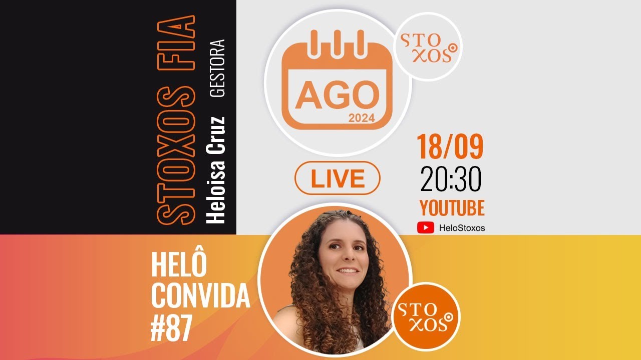 Helô convida Stoxos #87 - Resultado de Agosto/24