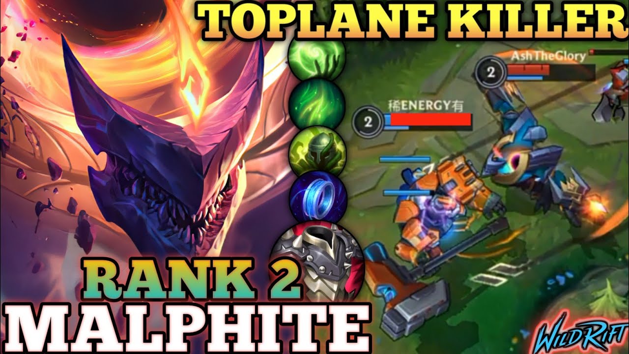 MALPHITE ANNOYING MAX TANK DMG! TOPLANE KILLER - TOP 2 GLOBAL MALPHITE BY AshTheGlory - WILD RIFT