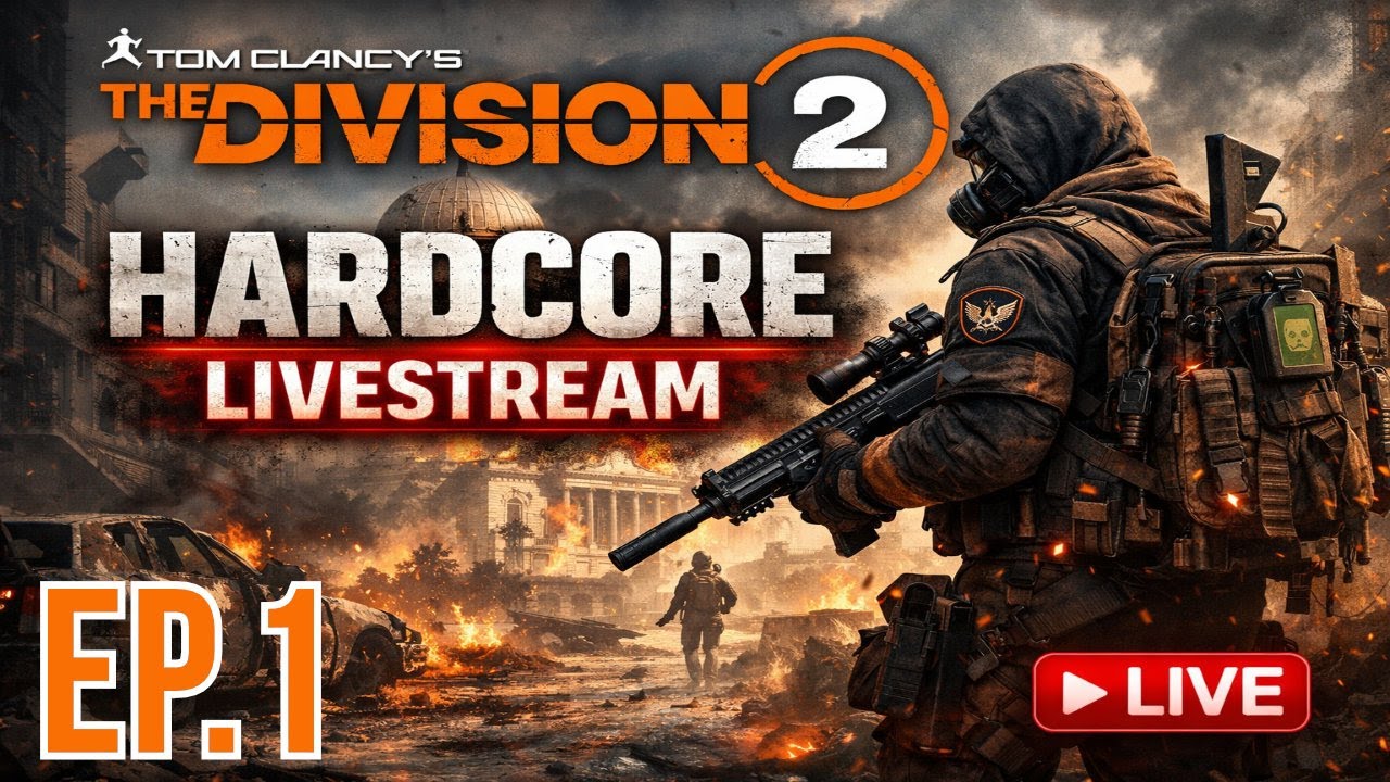 Division 2 HARDCORE Mode &ndash; One Death Ends It 😱 | LIVE