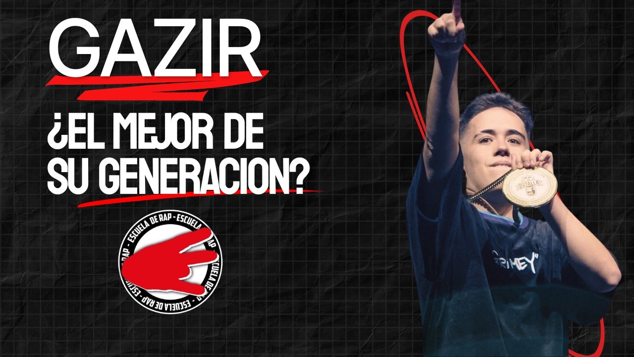 GAZIR: ¿EL MEJOR DE SU GENERACIÓN?