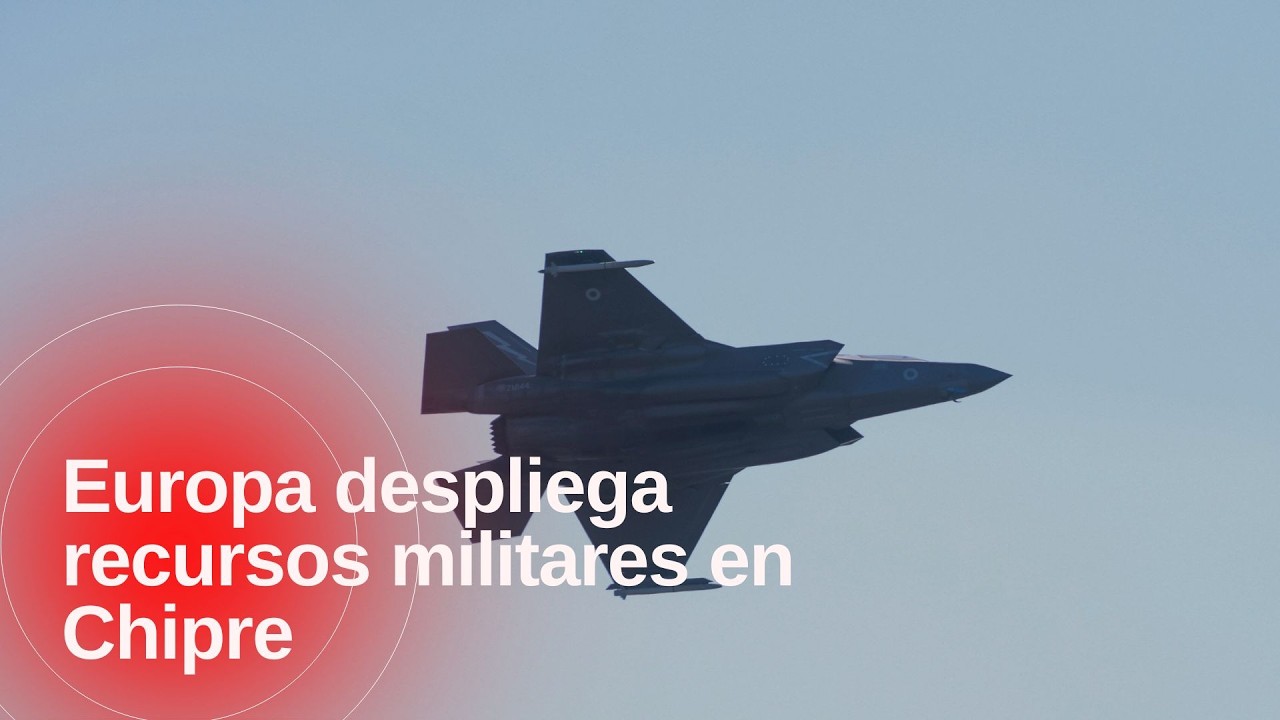 Europa refuerza su presencia militar en el mediterráneo tras ataque de Irán contra Chipre