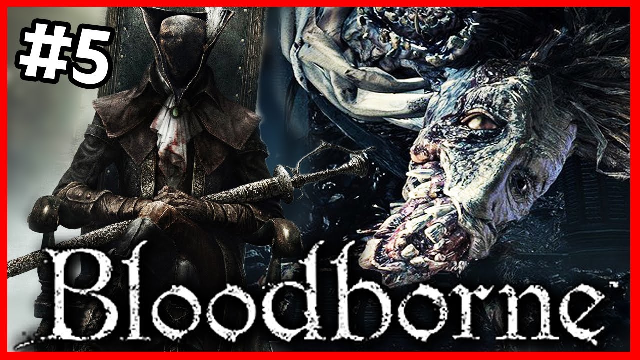 SEFIROT KS VS BOSSES DE BLOODBORNE #5