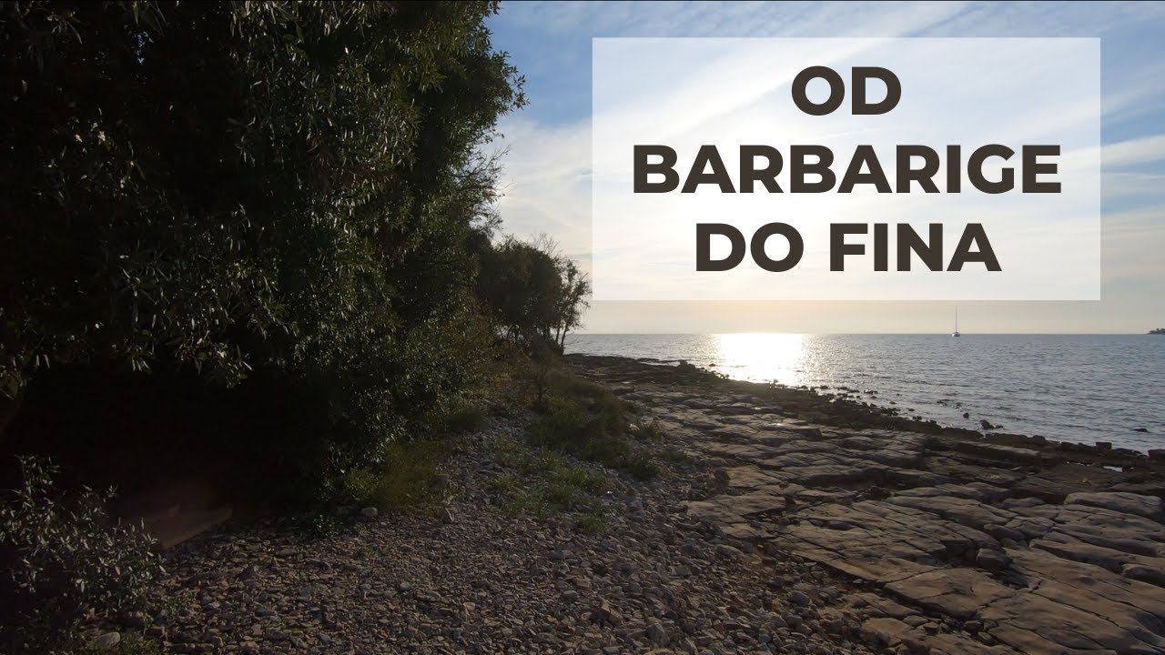 Šetnja Uz More | Barbariga - Fine