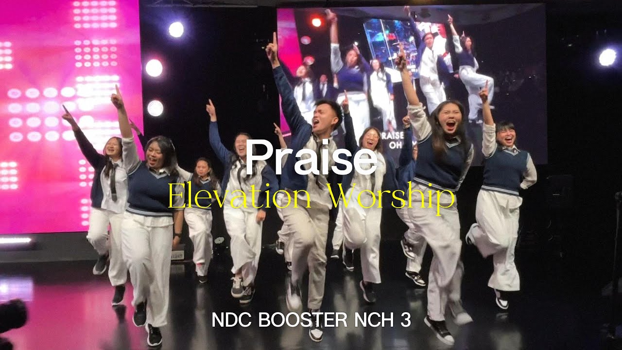Praise (Elevation Worship) - NDC Booster NCH 3