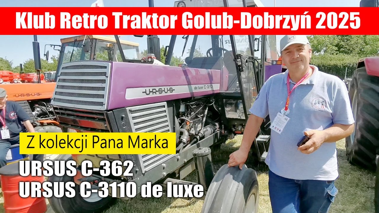URSUS C-362 i C-3110 de luxe (wersje eksportowe) z kolekcji Pana Marka