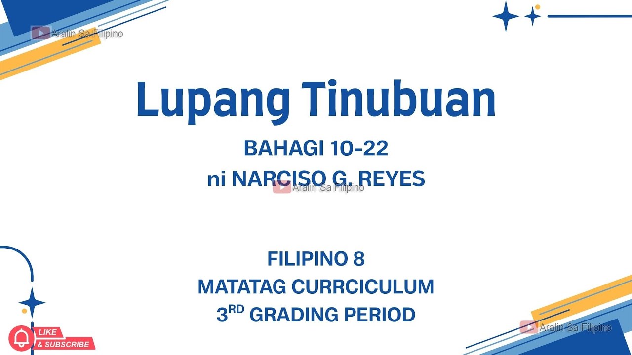 BAHAGI 10-22 LUPANG TINUBUAN| MAIKLING KUWENTO ni NARCISO G. REYES| FILIPINO 8| ARALIN SA FILIPINO