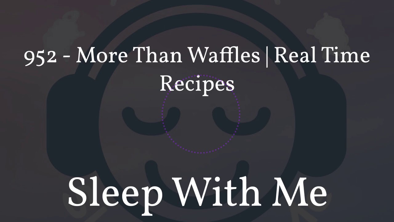 952 - More Than Waffles | Real Time Recipes