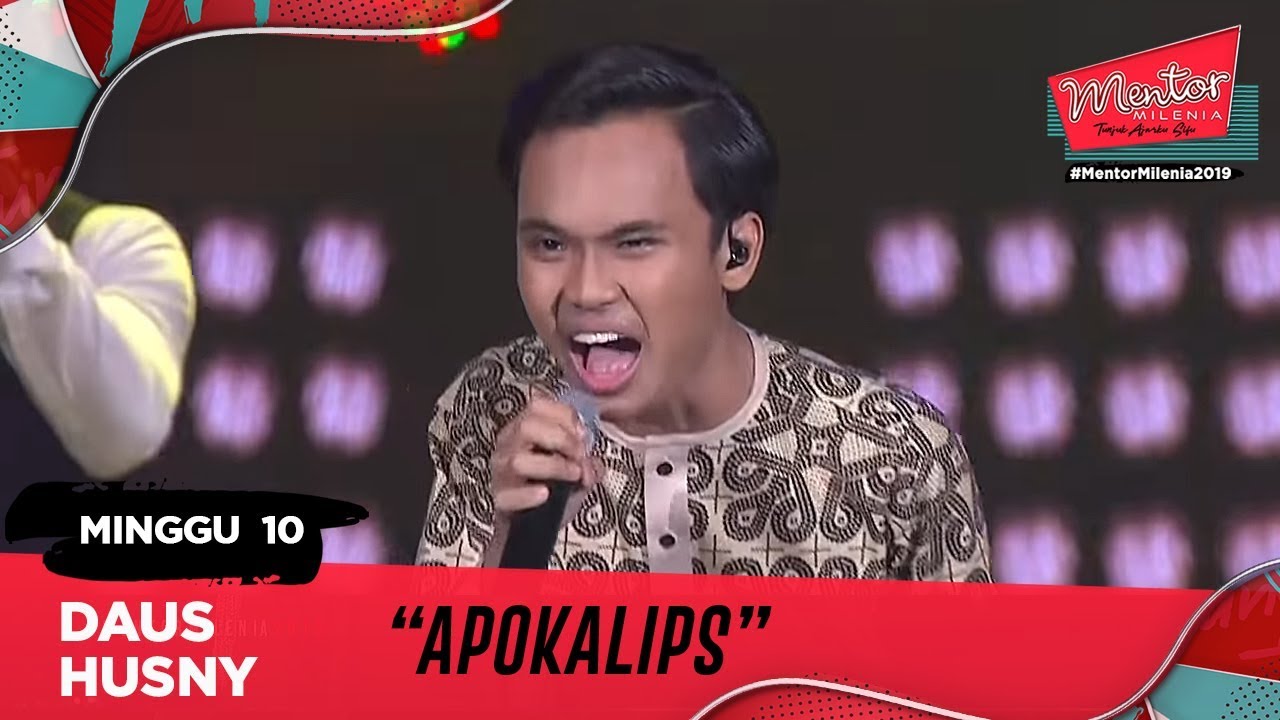 Apokalips - Daus Husny l Minggu 10 | Mentor Milenia 2019