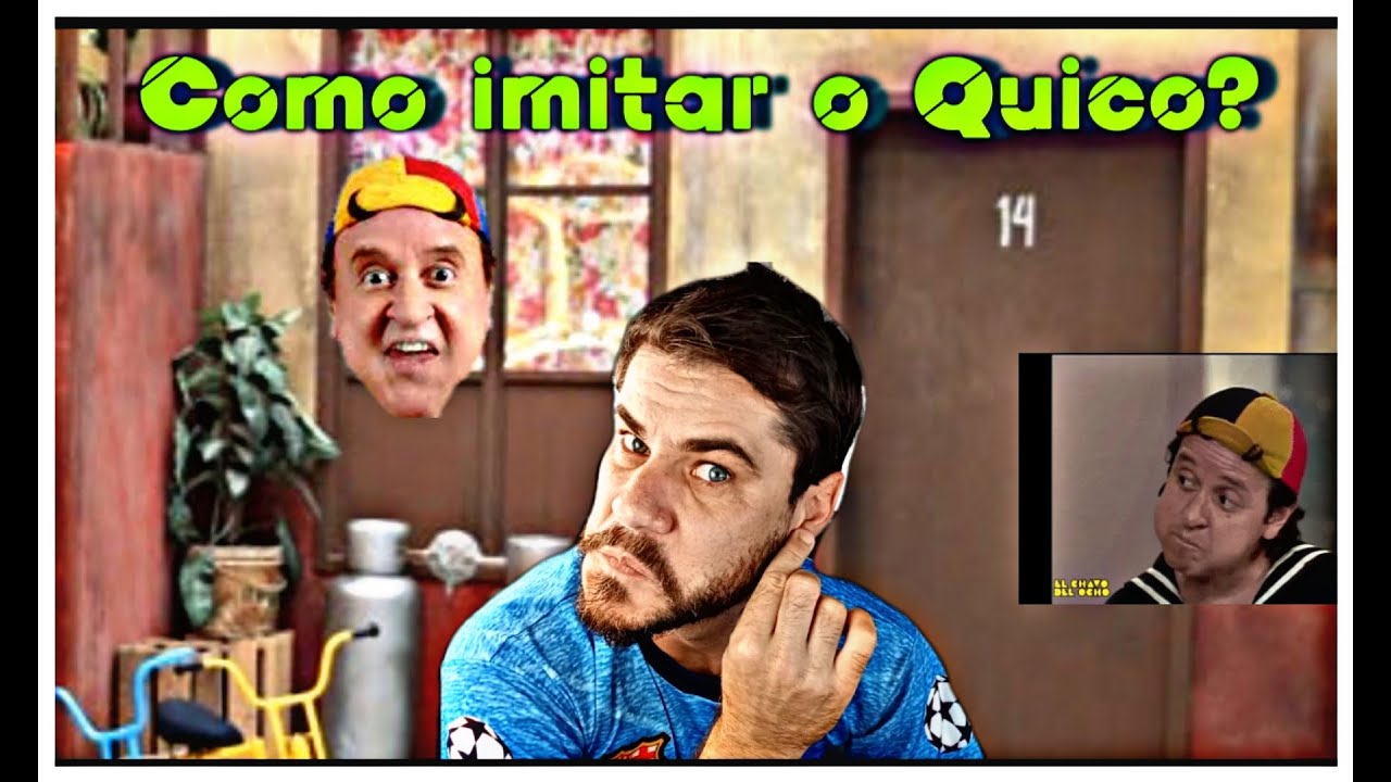 Ensinando a fazer a voz do Quico!