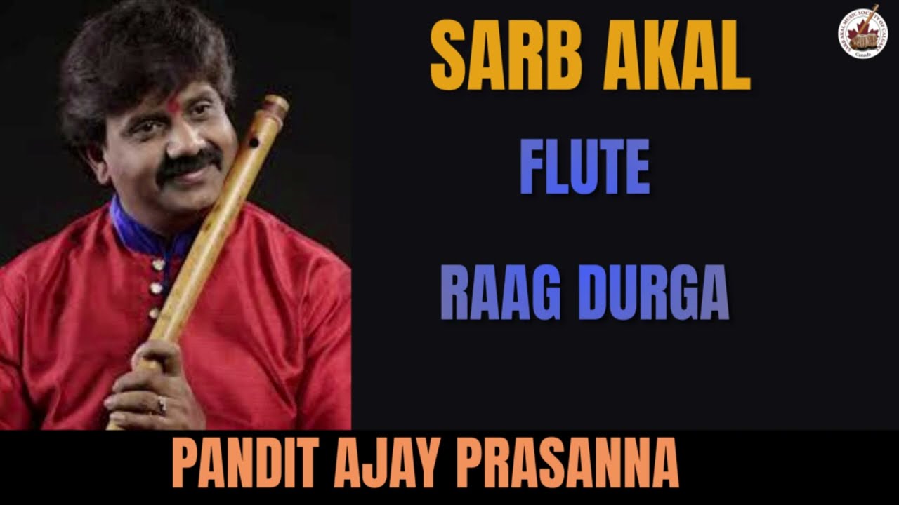 Ajay Prasanna - Flute - Raag Durga | 