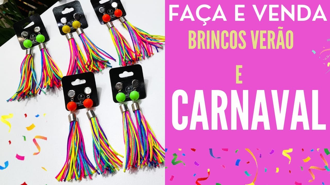 BRINCOS PARA O CARNAVAL-Acessórios para o verão/COMO FAZER BIJUTERIAS-Tendências Acessórios 2023