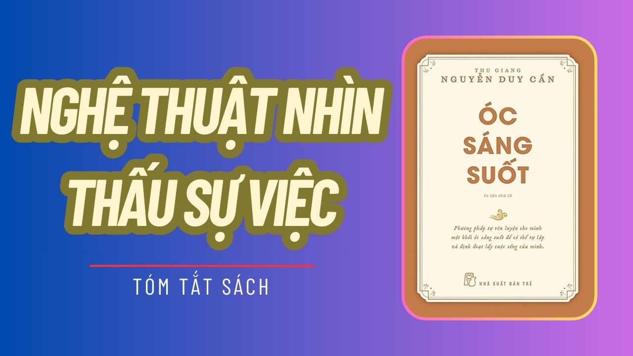 Óc Sáng Suốt – Nghệ Thuật Nhìn Thấu Cuộc Đời