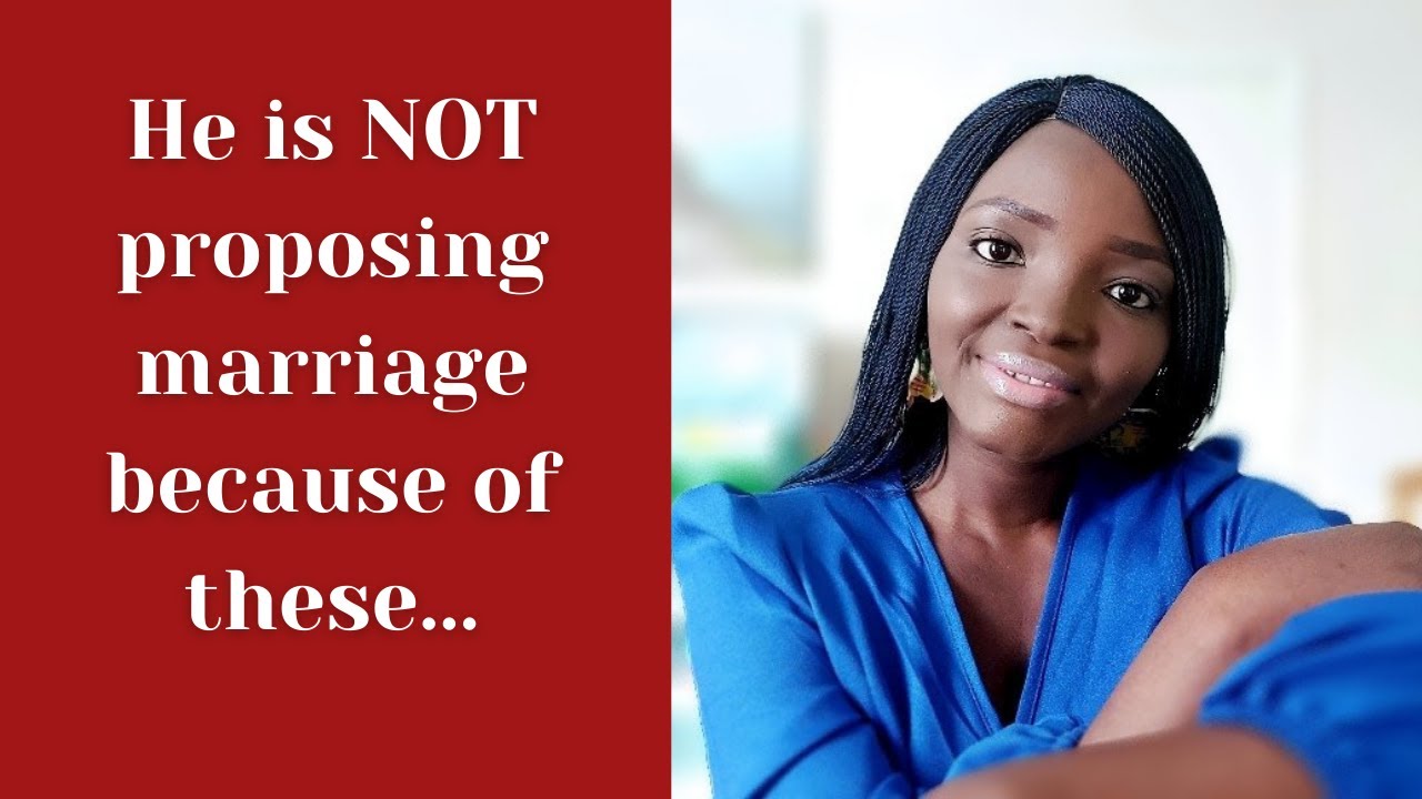 5 Reasons Why He Has Not Proposed After Years Of Dating | The Best Relationship Advice For Women