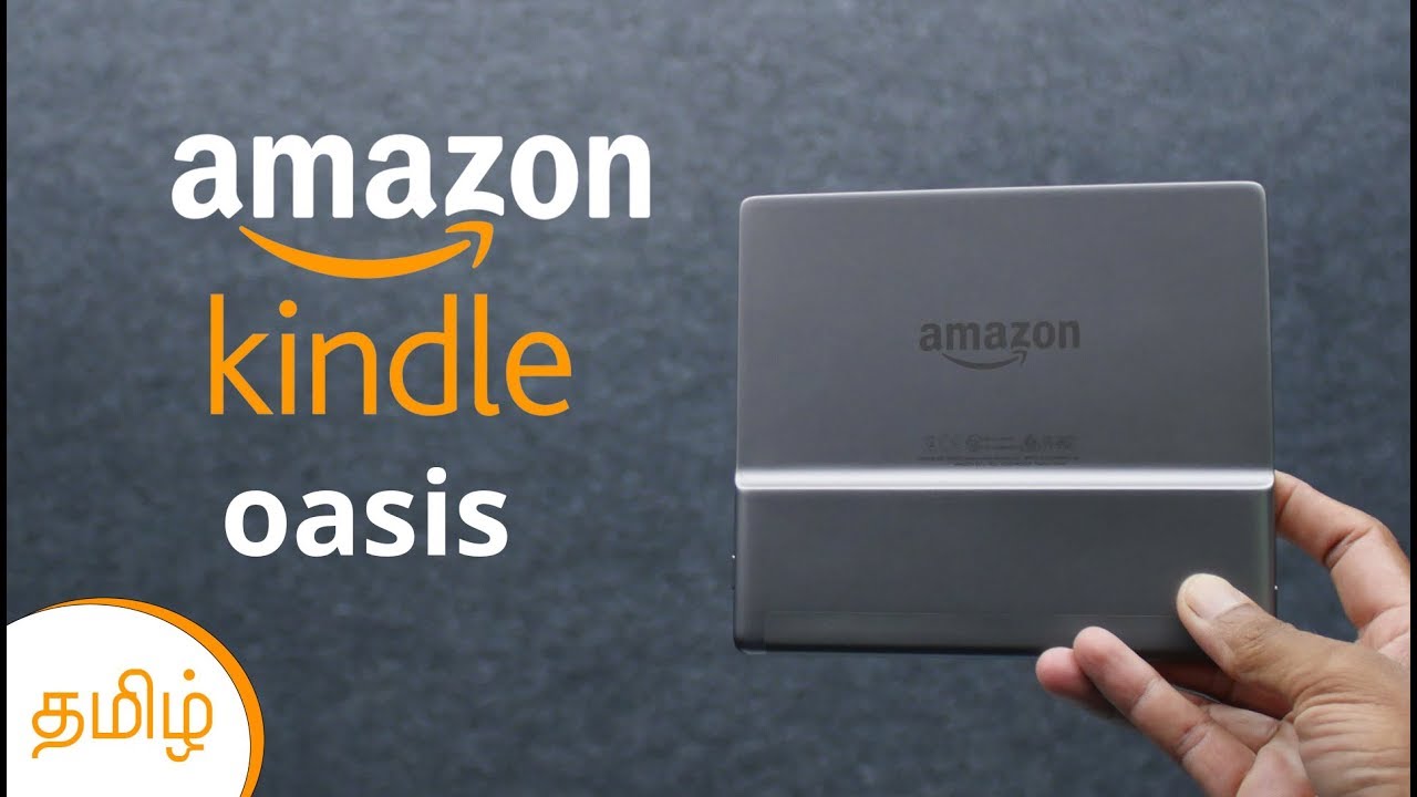 Kindle Oasis (2019) Unboxing —  29000 ரூபாய்க்கு என்ன இருக்கு?