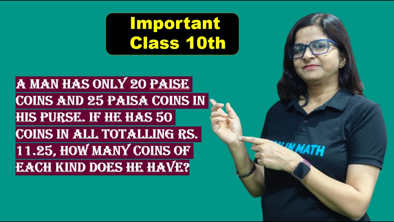A man has only 20 paise coins and 25 paisa coins in his purse. If he has 50 coins in all totalling
