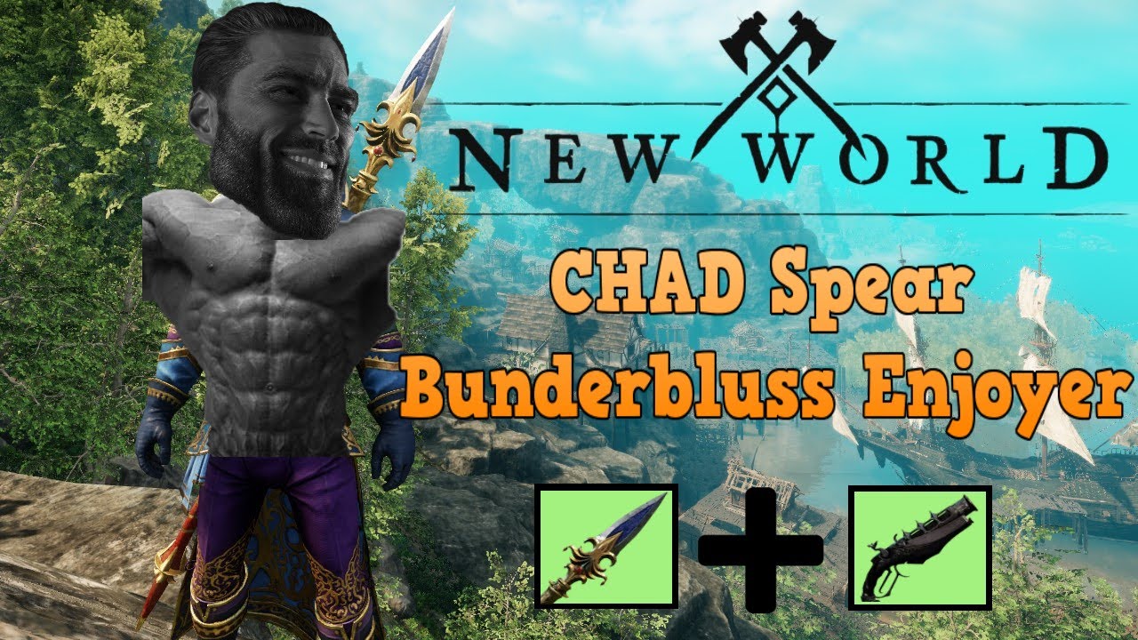 New World - SPEAR / BLUNDERBUSS GIGACHAD MONTAGE + BUILD