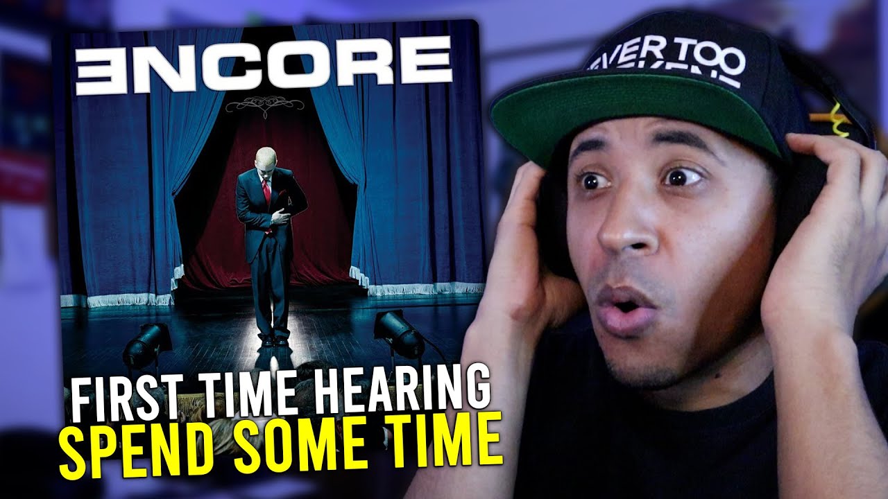 Eminem - Spend Some Time (Encore Album) Reaction