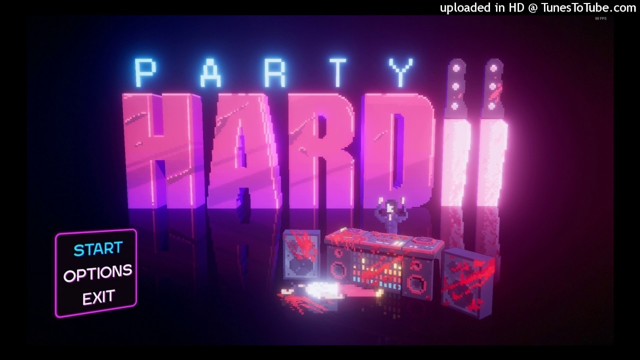 Party Hard 2 Alpha Track 3