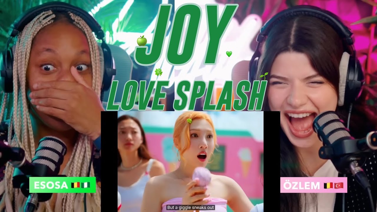 JOY 조이 'Love Splash!' MV +  'From JOY, with Love' Highlight Clip reaction