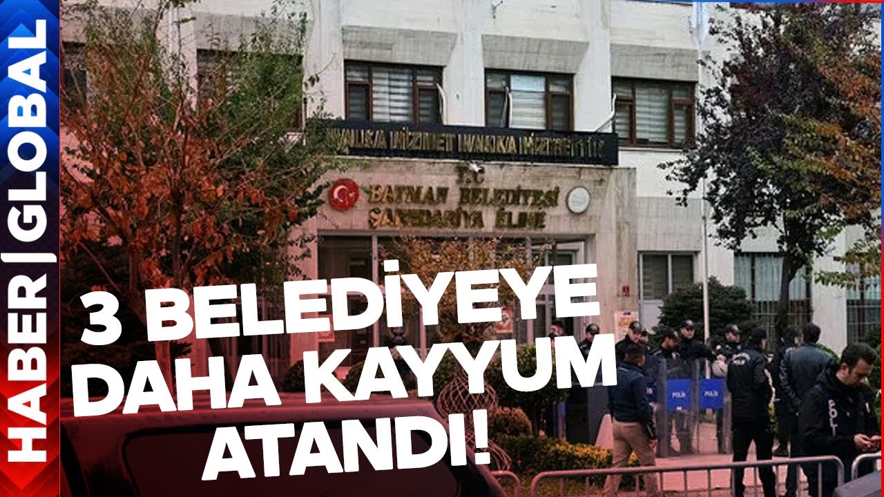 3 BELEDİYEYE KAYYUM ATANDI! Mardin, Batman, Halfeti... Peki Bundan Sonra Ne Olacak? İşte Detaylar