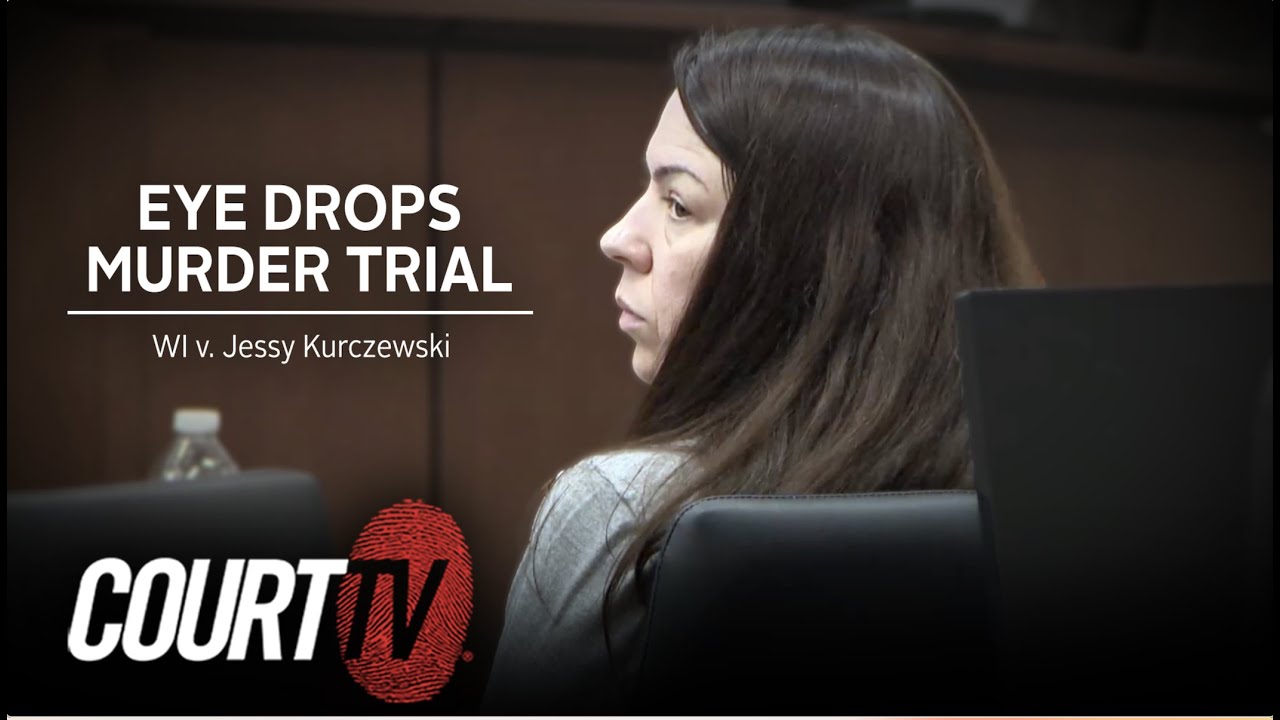 LIVE: Eye Drops Murder Trial, Sentencing - WI v. Jessy Kurczewski | COURT TV