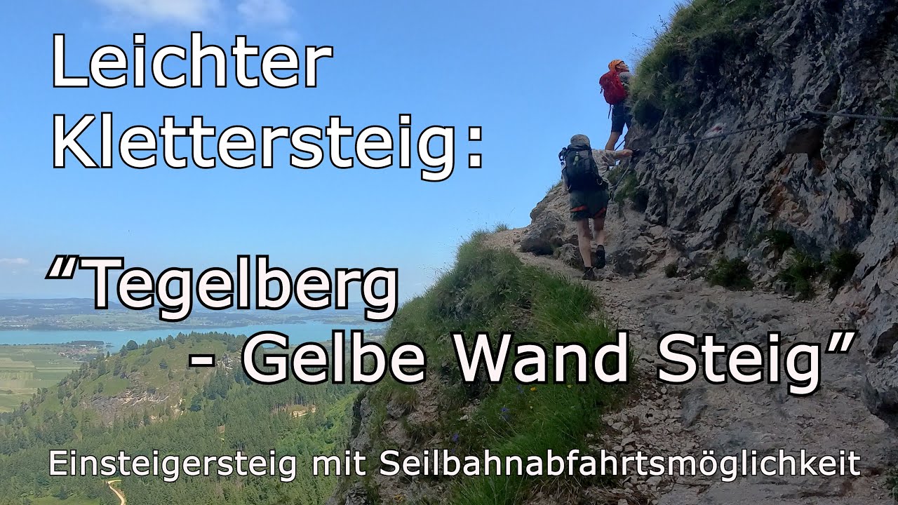Leichter Klettersteig: Tegelberg Gelbe Wand Steig - Einsteigersteig mit Seilbahnabfahrtsm&ouml;glichkeit