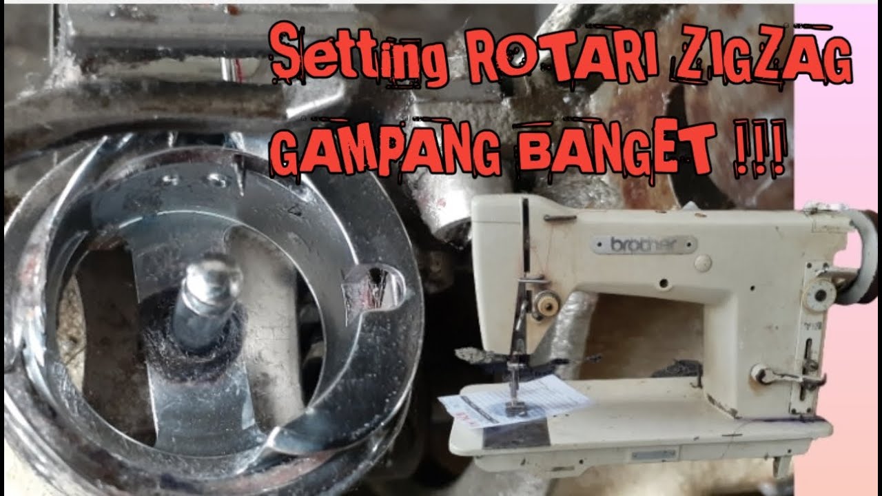 TUTORIAL #23 SETTING ROTARI ZIGZAG