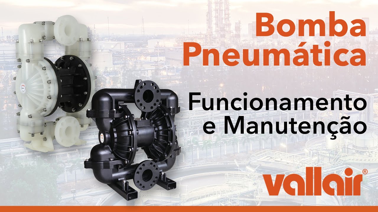 Funcionamento e Manutenção de uma Bomba Pneumática