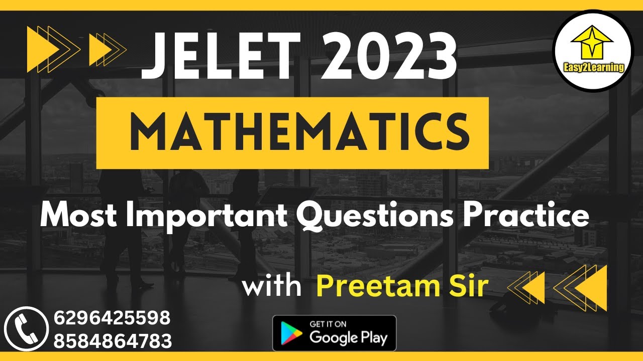 JELET 2023 Practice Classes | Mathematics Probable Questions Slutions | By Preetam Sir | By E2L