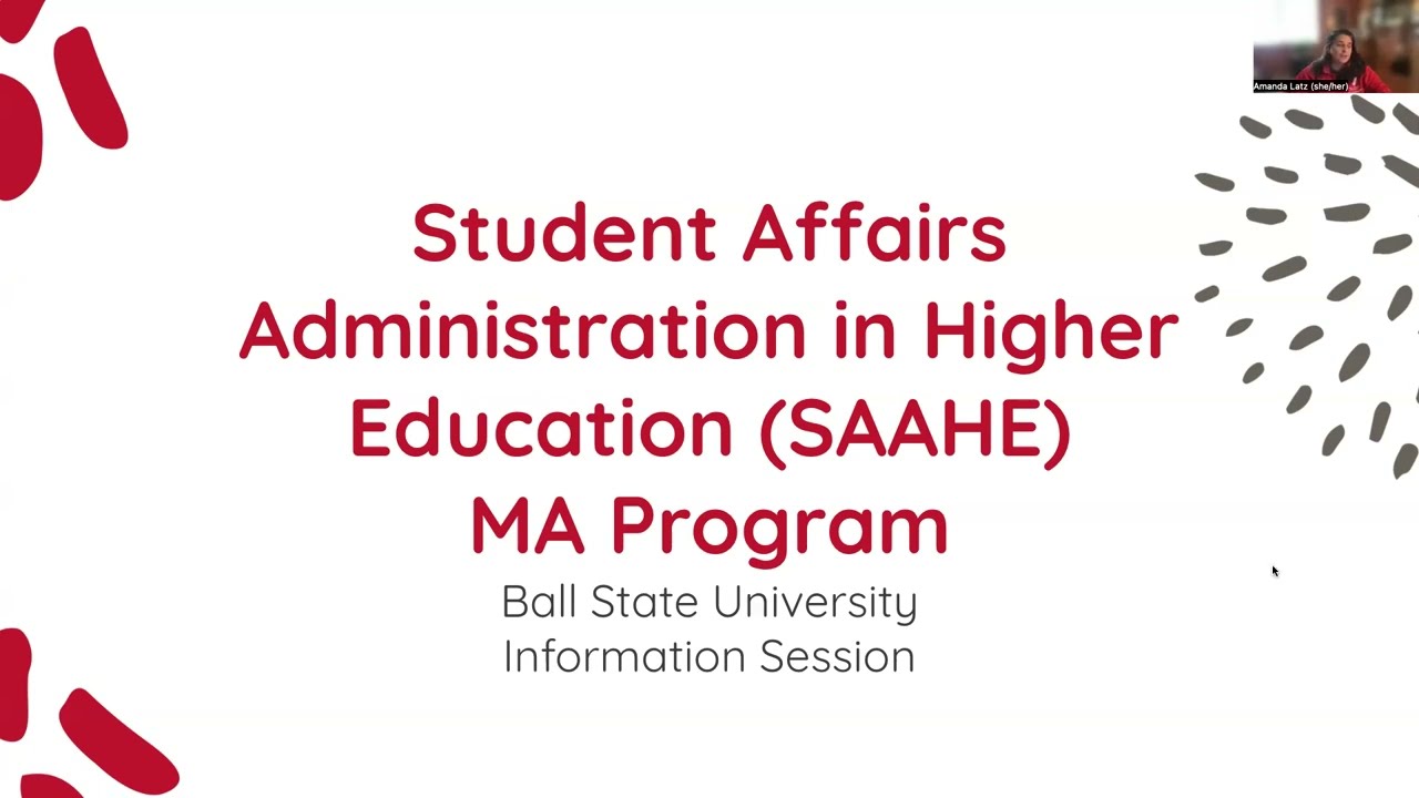 Student Affairs Administration in Higher Education (SAAHE) MA Program at Ball State University 2025