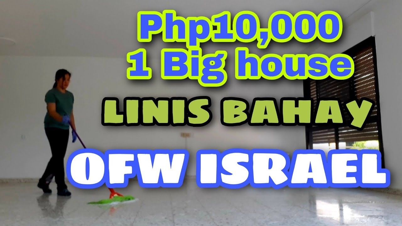 Paano kmi maglinis dito s israel?|| ofw partime job