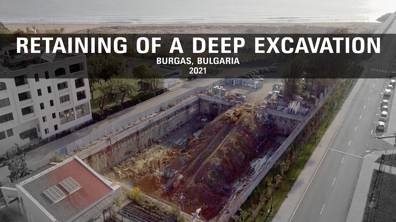 GSE AD | Retaining of a Deep Excavation | Burgas, Bulgaria | 2021