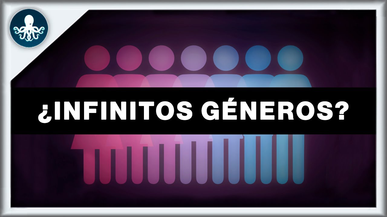 ¿EXISTEN más de DOS GÉNEROS? | ¿Cuántos géneros hay?