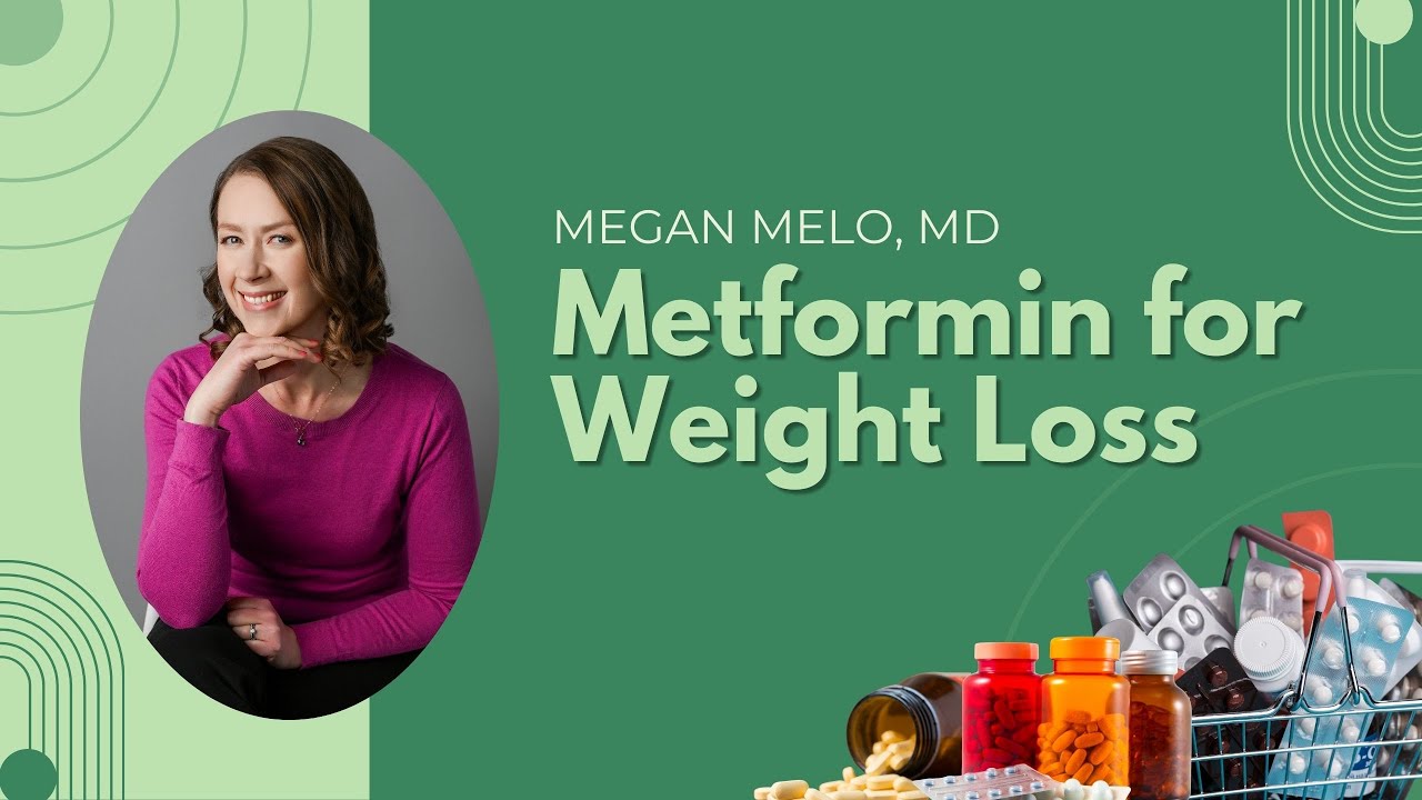 Metformin for Weight Loss