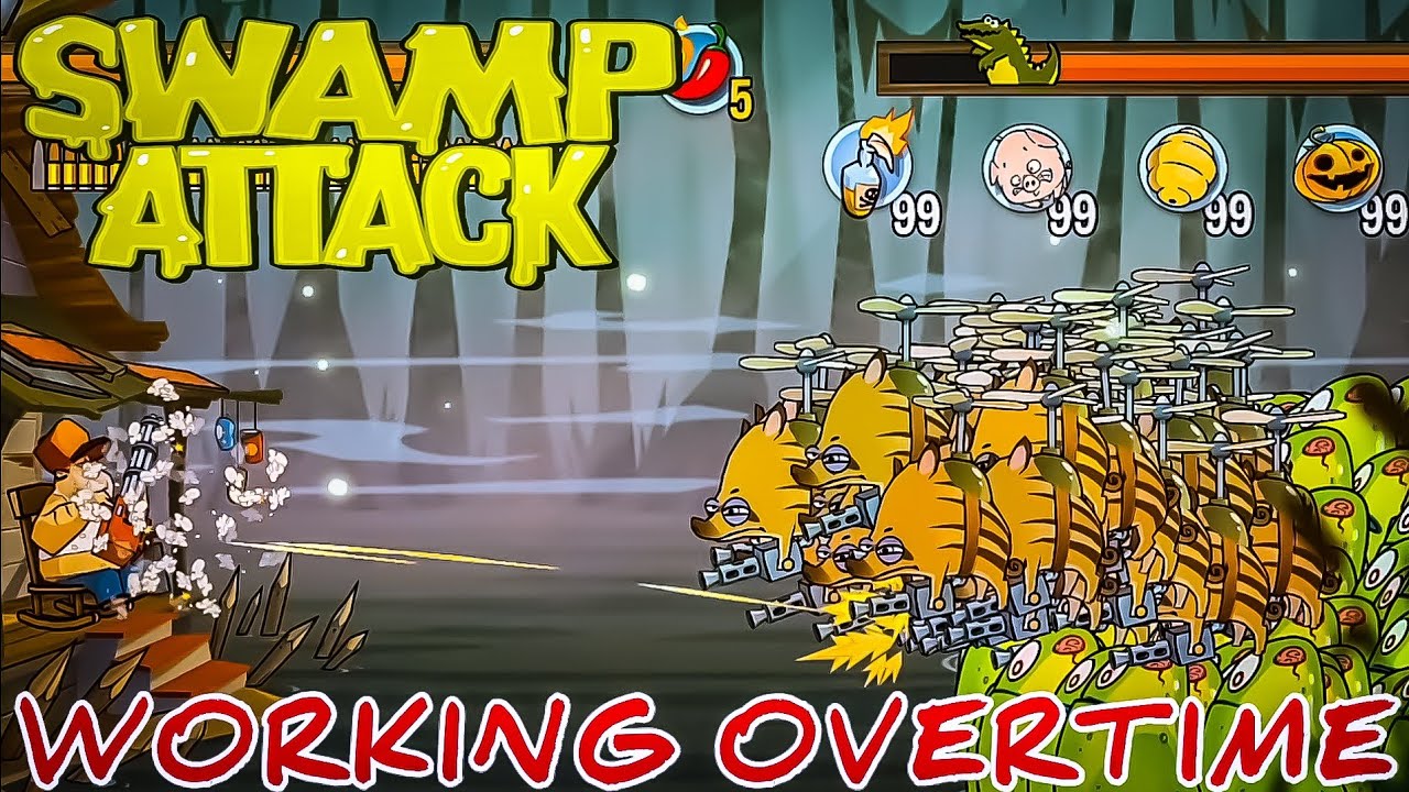 Swamp Attack WORKING OVERTIME