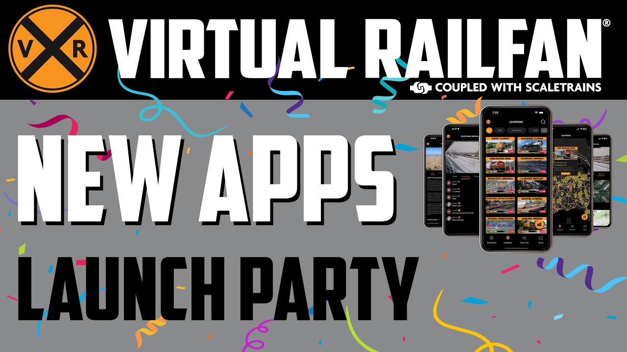 LIVE: Virtual Railfan App Launch Party + Q&A